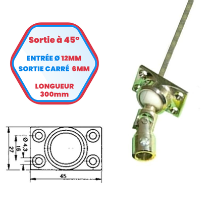 Sortie de caisson à 45° - Entrée Ø 12 mm - Sortie carré de 6 mm - Longueur 300 mm